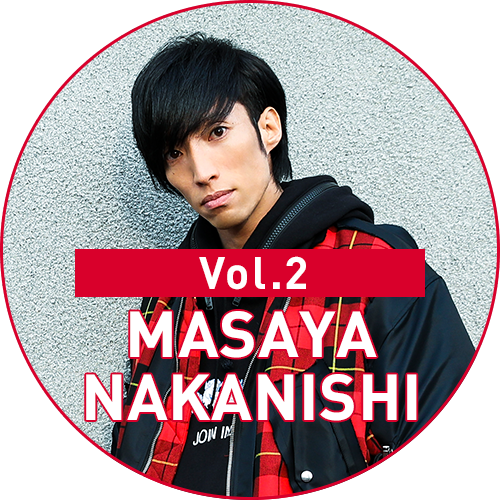 Vol.2 MASAYA NAKANISHI