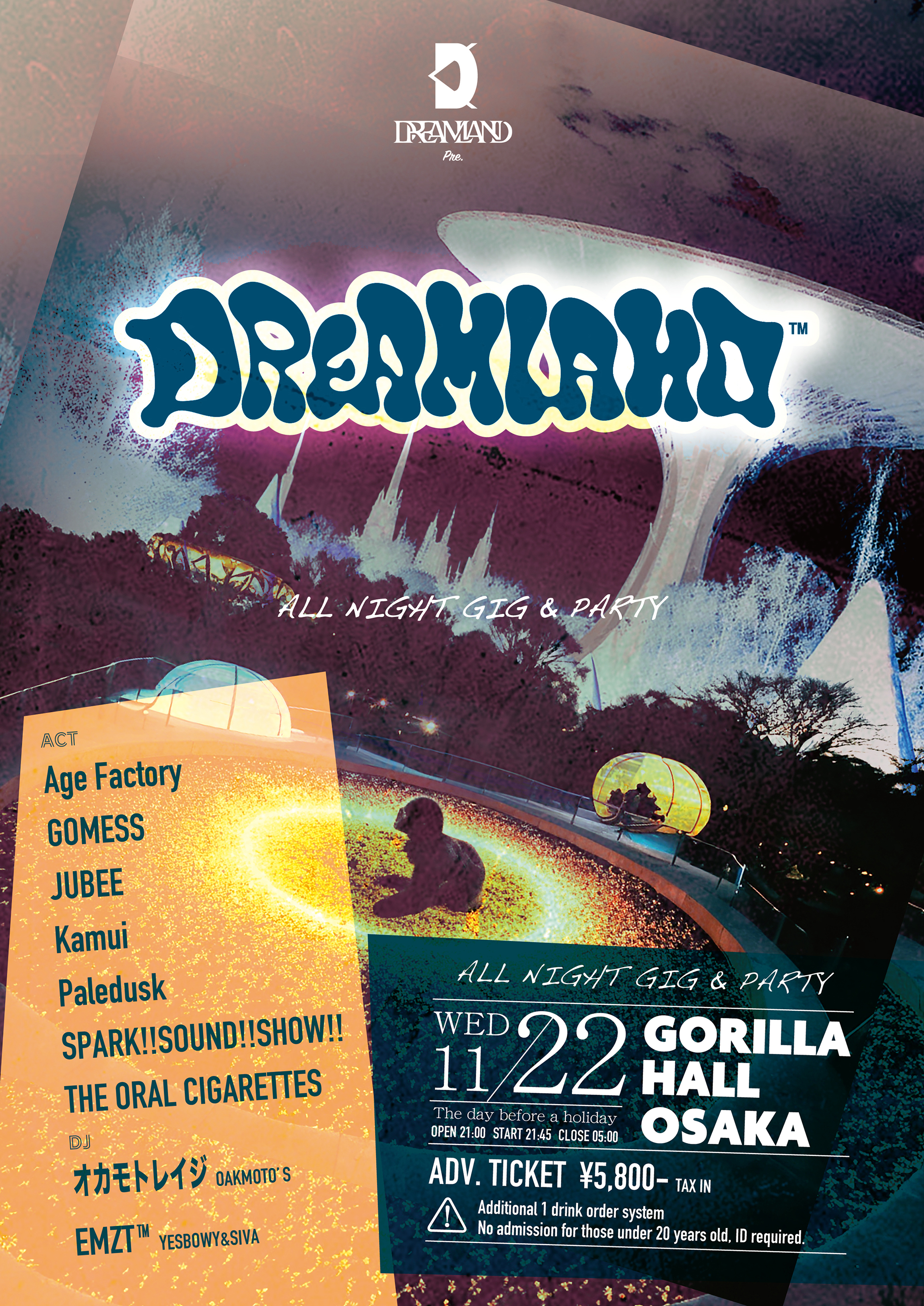 11/22「DREAMLAND - ALL NIGHT GIG & PARTY -」出演決定｜THE ORAL